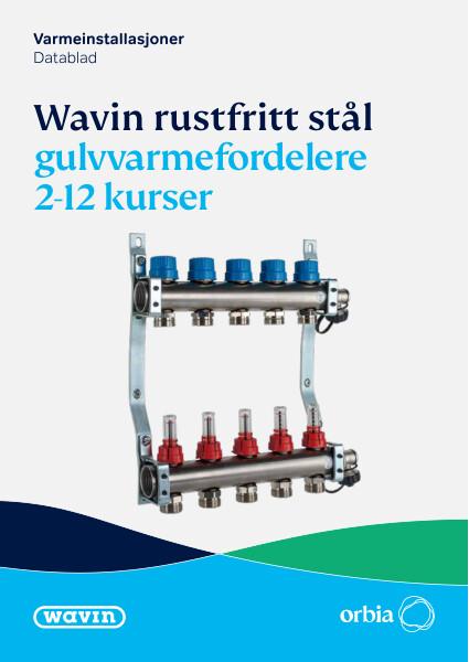 Wavin rustfritt stål, gulvvarmefordelere, 2-12 kurser - Datablad