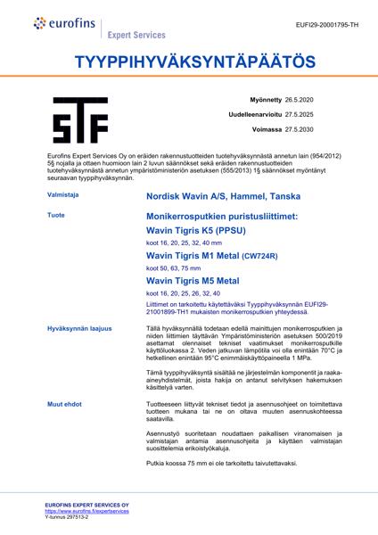 Sertifikaatit – No. EUFI29-20001795-TH – Liittimet - Wavin Tigris K5 (PPSU) - Wavin Tigris M1 Metal (CW742R) - Wavin Tigris M5 Metal