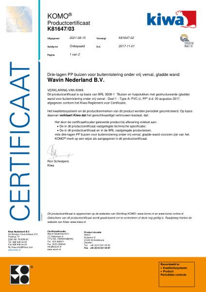 Certificaat KOMO K81647/03 Drie-lagen PP buizen voor buitenriolering onder vrij verval, gladde wand