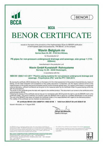 Certificat BENOR PE EN 12666 PE pipes for non-pressurized underground sewerage, D1 Westeregeln - Valid till 28-07-2028