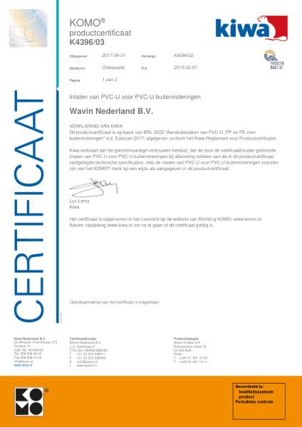 Certificaat KOMO K4396/03 Inlaten van PVC-U voor PVC-U buitenrioleringen (Knevelinlaten)