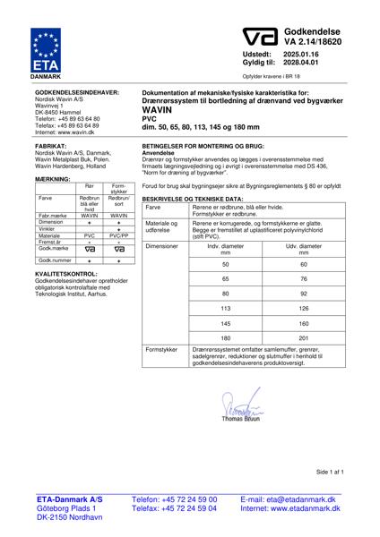 Godkendelse - No. VA 2.14/18620 - Drænrørssystem til bortledning af drænvand ved bygværker