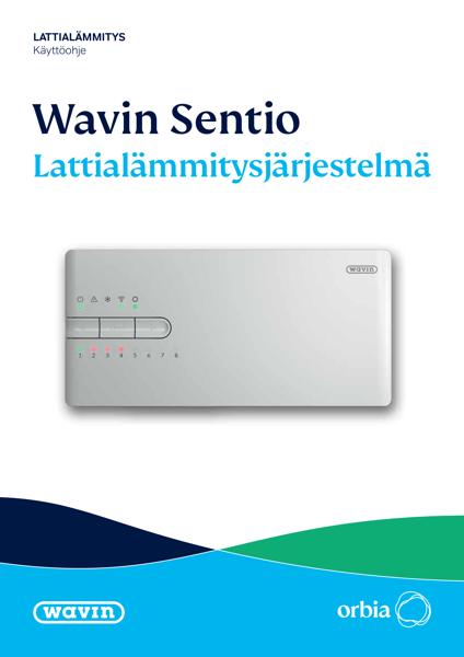 Käyttöohje - Wavin Sentio käyttöohje