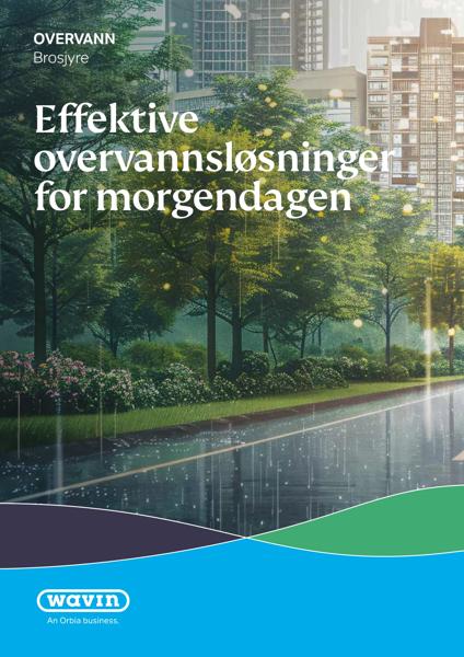 Effektive overvannsløsninger for morgendagen