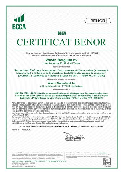 Certificat BENOR PVC EN 1329 Raccords en PVC pour l'évacuation d'eaux-vannes et d'eaux usées (à basse et à haute temp.) à l'intérieur de la structure des bâtiments C1, C2 et C3 Wavin NL