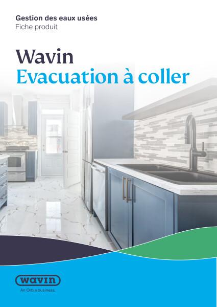 Fiche produit Wavin Évacuation à coller