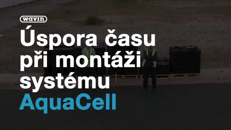 Úspora času při montáži systému AquaCell