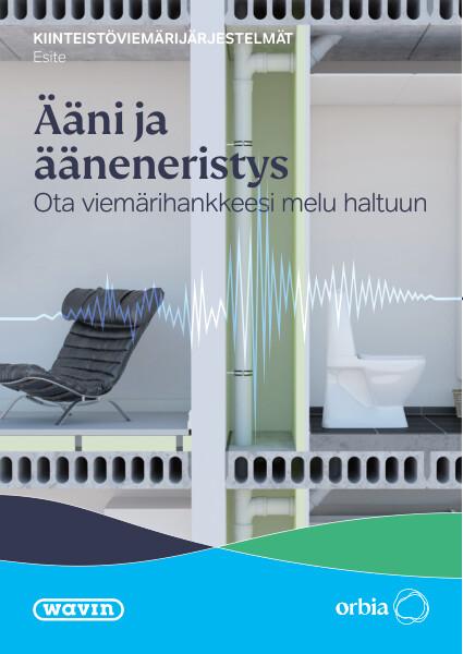 Ääni ja ääneneristys - Ota viemärihankkeesi melu haltuun