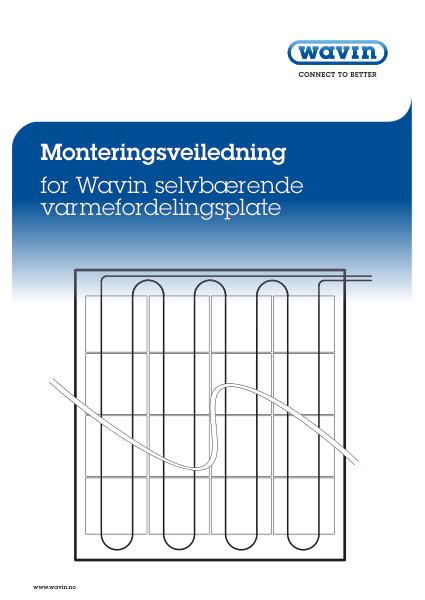 Monteringsveiledning for Wavin selvbærende varemfordelingsplate