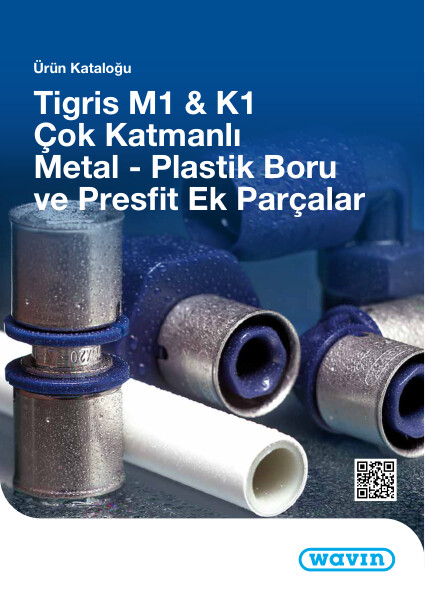 Tigris M1&K1 Çok Katmanlı Metal - Plastik Boru ve Presfit Ek Parça Ürün Kataloğu