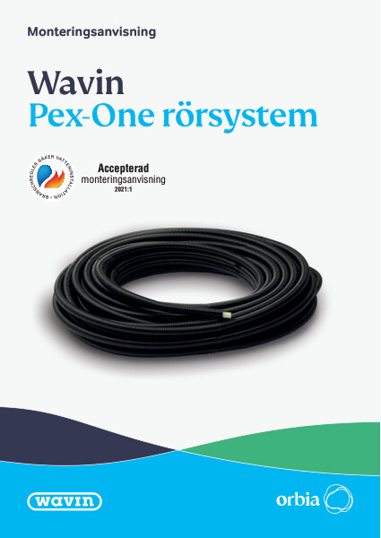 Monteringsanvisning - Wavin Pex-One rörsystem _F_NR-57670_sv