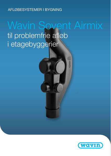 Datablad - Sovent Airmix, til problemfrie afløb i etagebyggerier