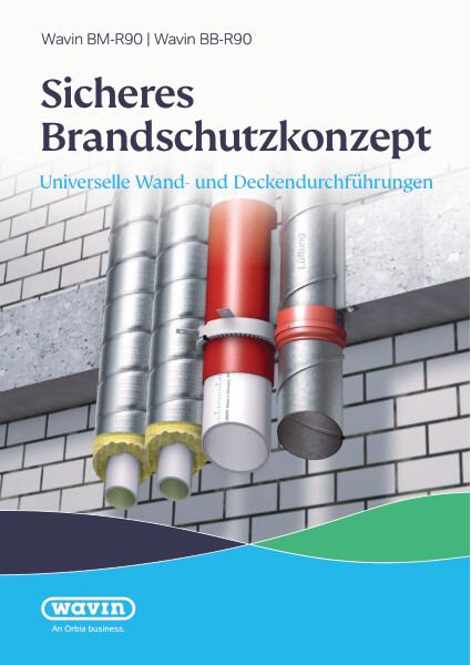 Wavin Sicheres Brandschutzkonzept - Universelle Wand- & Deckenführungen