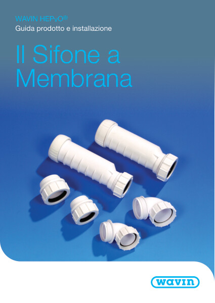 Guida prodotto e installazione sifone a membrana Wavin HepvO