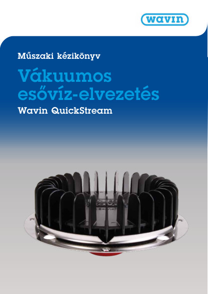 Wavin QuickStream vákuumos esővízelvezető rendszer