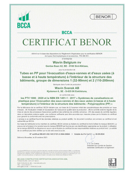 Certificat BENOR PP EN 1451 Tubes en PP pour l'évacuation d'eaux-vannes et d'eaux usées (à basse et à haute température) à l'intérieur de la structure des bâtiments D1 et 2 Eskilstuna - Valable au 30.09.2024