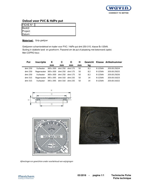 Deksel voor PVC & HdPe put / Couvercle pour chambre PVC & PeHd B=125kN