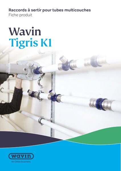 Fiche produit Wavin Tigris K1