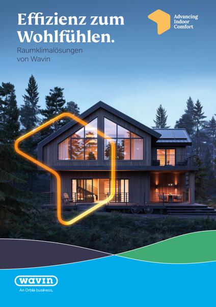 Effizienz zum Wohlfühlen - Raumklimalösungen von Wavin