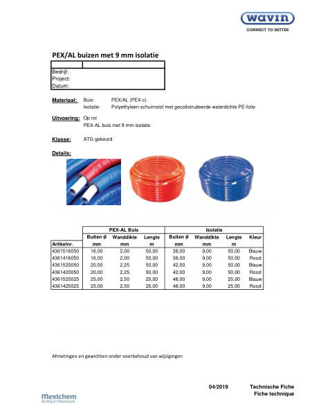 Technische fiche / Fiche technique PEX/AL buizen met 9 mm isolatie / Tuyaux PEX/AL pré-isolé 9 mm