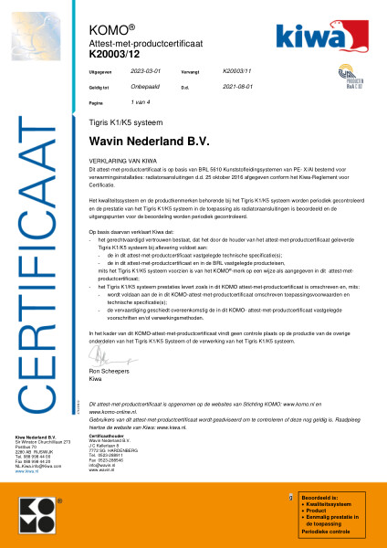 Certificaat KOMO K20003/12 Tigris K1/K5 systeem Ø16 - 63mm