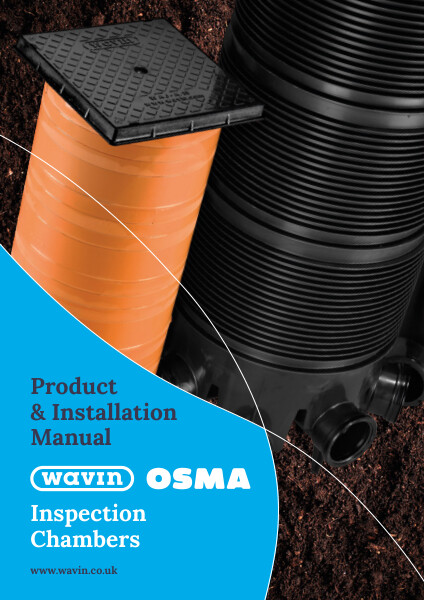 Wavin OsmaDrain Inspection Chambers Product and installation manual