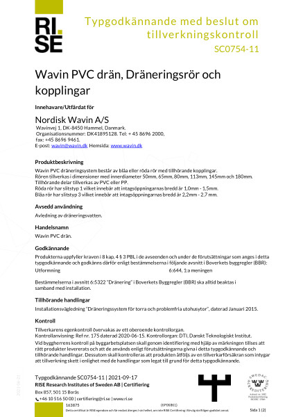 Typgodkännande - No. SC0754-11 - Wavin PVC drän, Dräneringsrör och kopplingar