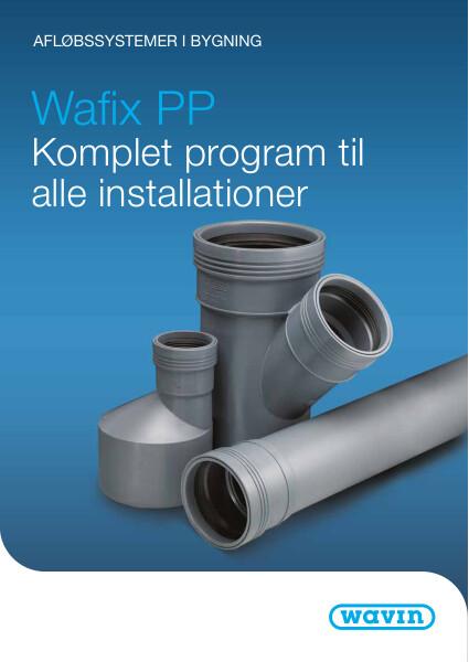 Datablad - Wafix PP, Komplet program til alle installationer