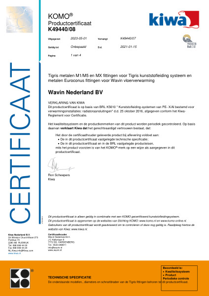 Certificaat KOMO K49440/08 - Tigris metalen M1/M5 en MX fittingen voor Tigris kunststofleiding systeem en metalen Euroconus fittingen voor Wavin vloerverwarming