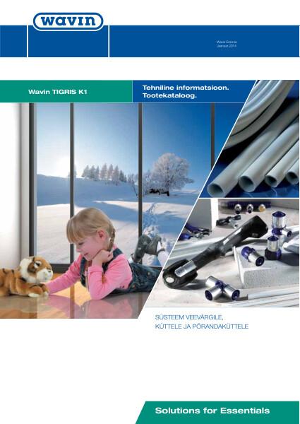 Tehniline informatsioon - Wavin TIGRIS K1