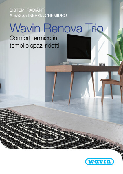 Brochure Sistema Radiante a Bassa Inerzia Chemidro Wavin Renova Trio