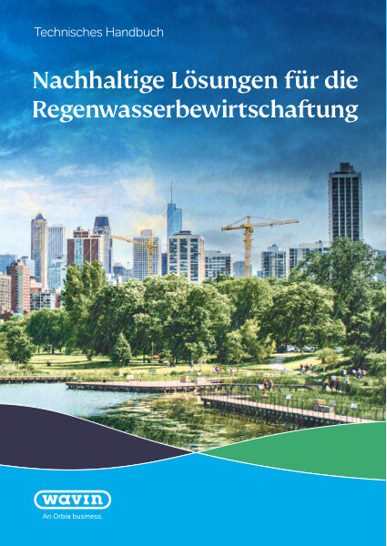 Technisches Handbuch: Nachhaltige Lösungen für die Regenwasserbewirtschaftung