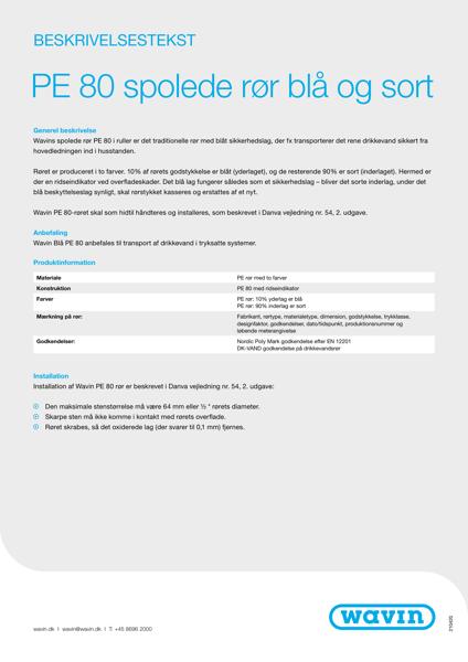 Beskrivelsestekst - PE 80 spolede rør blå og sort