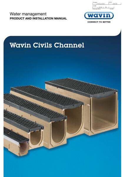 Product & Installation Guide - Wavin Civils Channel