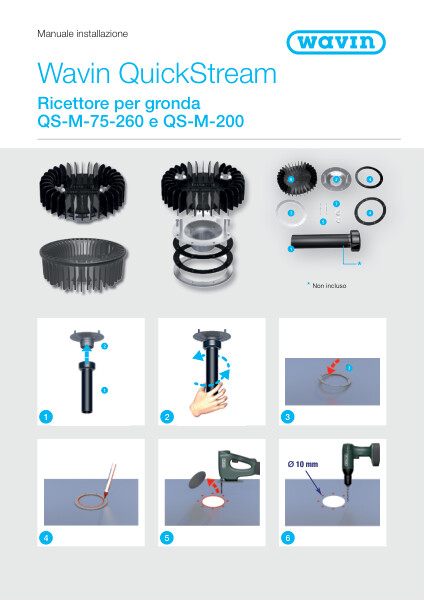 Manuale installazione Wavin QuickStream ricettore per gronda QS-M-75-260 e QS-M-200