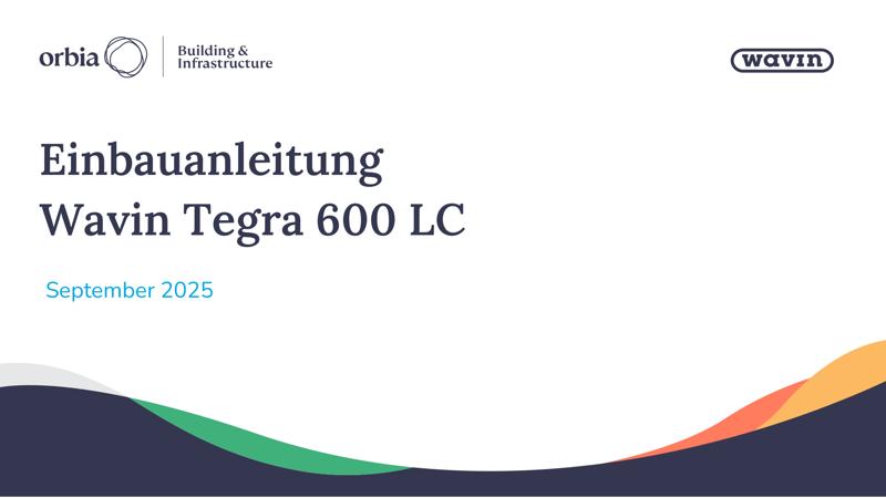 Wavin Tegra 600 LC - Einbauanleitung