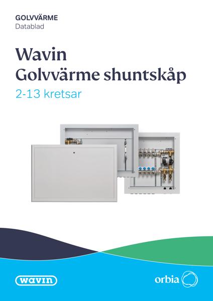 Wavin Golvvärme shuntskåp 2-13 kretsar Datablad 