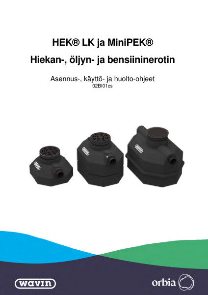 Asennus-, käyttö- ja huolto-ohje - HEK LK ja MiniPEK hiekan- öljyn- ja bensiininerotin