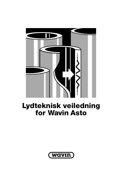 Teknisk dokumentasjon: Lyd, Wavin Asto