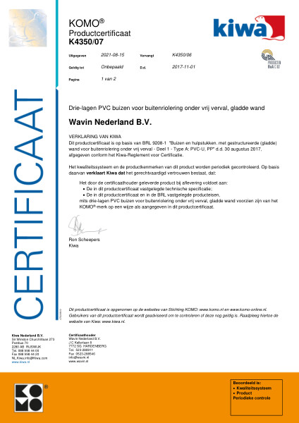 Certificaat KOMO K4350/07 Drie-lagen PVC buizen voor buitenriolering onder vrij verval, gladde wand