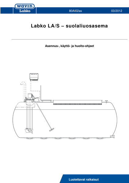 Asennus-, käyttö- ja huolto-ohje suolaliuosasema