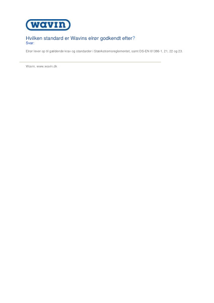 FAQ - Hvilken standard er Wavins elrør godkendt efter?