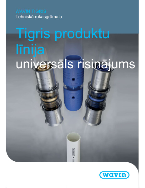 Wavin Tigris produktu līnija universāls risinājums